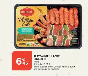 Maximarché Plateau Grill Porc Bigard offre