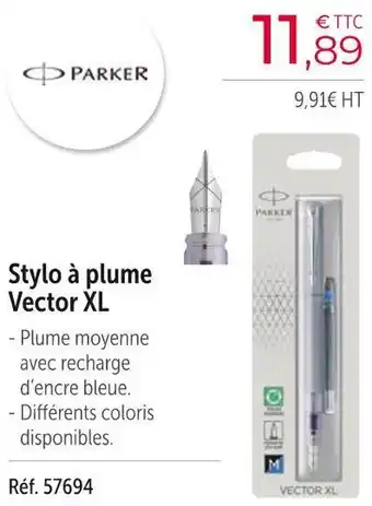 Parker stylo à plume vector xl
