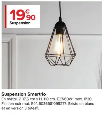Castorama Suspension smertrio offre