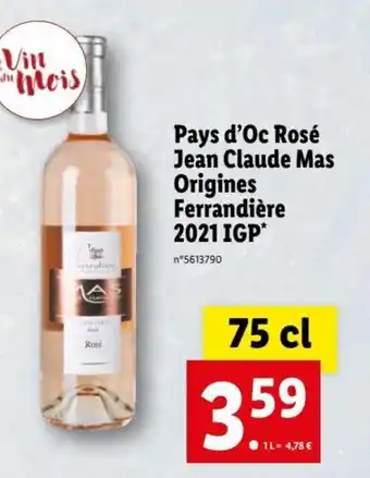 Lidl Pays d'Oc Rosé Jean Claude Mas Origines Ferrandière 2021 IGP offre
