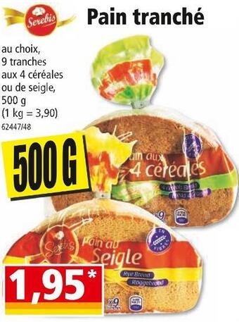 Norma Serebis pain tranché offre