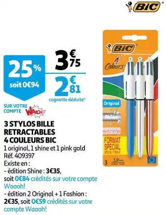 Auchan Bic 3 stylos bille retractables 4 couleurs offre