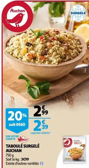Auchan Taboulé surgelé auchan offre