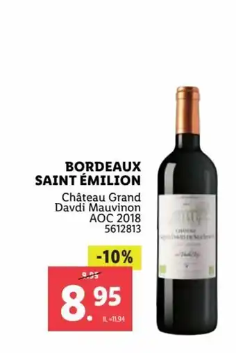 Lidl Bordeaux Saint Émilion Château Grand Davdi Mauvinon AOC 2018 offre