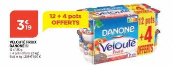 Bi1 Veulouté Fruix Danone offre