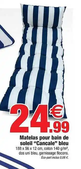 Bazarland Matelas Pour Bain De Soleil offre