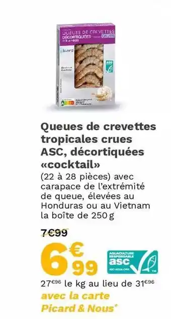 Picard Queues De Crevettes Tropicales Crues Asc, Décortiquées «cocktail» offre