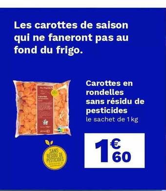 Picard Carottes En Rondelles Sans Résidu De Pesticides offre