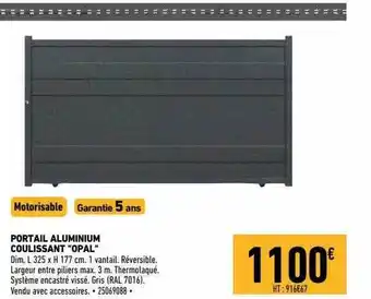 Brico Cash Portail Aluminium Coulissant offre