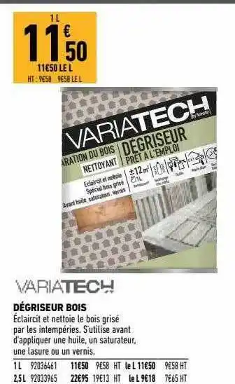 Brico Cash Dégriseur Bois Variatech offre