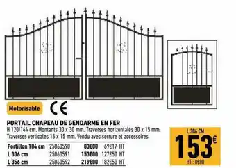 Brico Cash Portail Châpeau De Gendarme En Fer offre