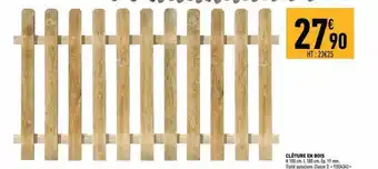 Brico Cash Clôture En Bois offre
