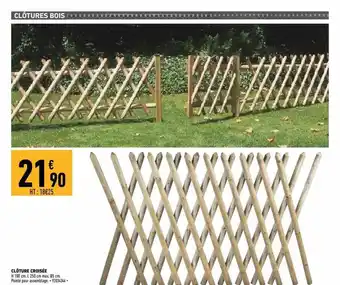 Brico Cash Clôture Croisée offre