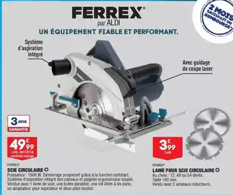 ALDI Scie Circulaire Ferrex, Lame Pour Scie Circulaire Ferrex offre