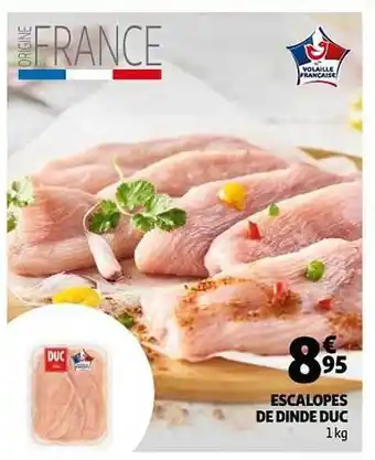 Auchan Escalopes De Dinde Duc offre