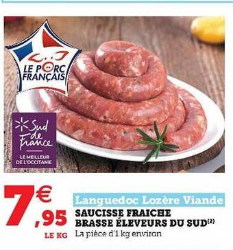 Hyper U Saucisse Fraîche Brassé éleveurs Du Sud offre