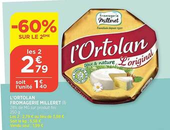 Match L'ortolan Fromagerie Milleret offre