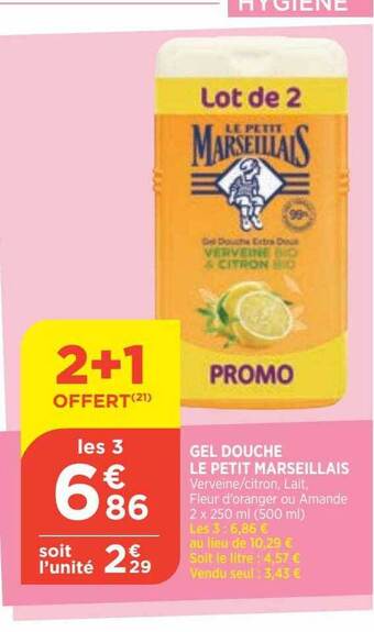 Bi1 Gel Douche Le Petit Marseillais offre