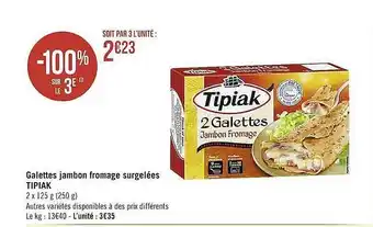 Casino Supermarchés Galettes Jambon Fromage Surgelées Tipiak offre