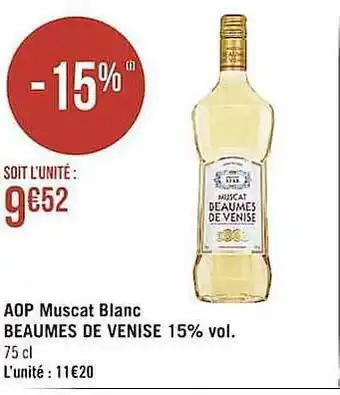 Casino Supermarchés Aop Muscat Blanc Beaumes De Venise 15% Vol. offre