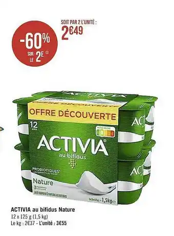 Casino Supermarchés Activia Au Bifidus Nature offre