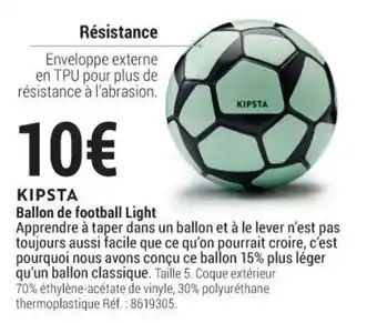 Decathlon KIPSTA ballon de football light offre