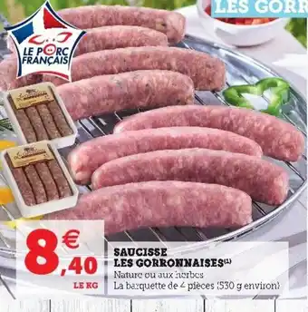 Super U Saucisse les gorronnaises offre