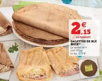 Super U Galette de blé noir offre