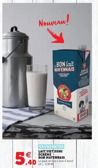 Super U Lait UHT demi écrémé bon mayennais offre