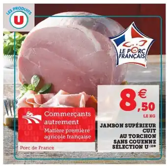 U Express Jambon Superieur Cuit au Torchon offre