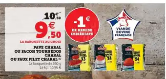 U Express Pave Charal ou Facon Tournedos Charal offre