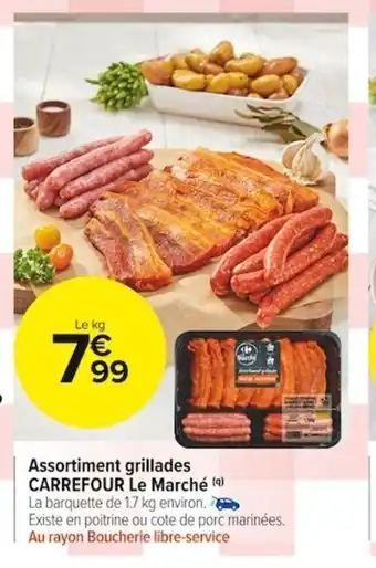 Assortiment Grillades Carrefour Le Marché