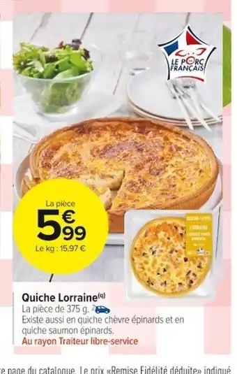 Carrefour Market Quiche Lorraine offre