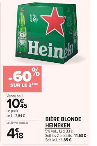 Carrefour Market Heineken Bière Blonde offre