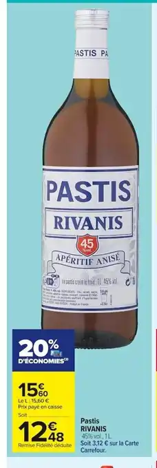 Carrefour Market Rivanis Pastis offre