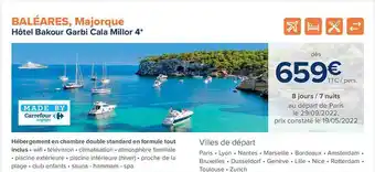 Carrefour Voyages Hôtel Bakour Garbi Cala Millor 4* offre