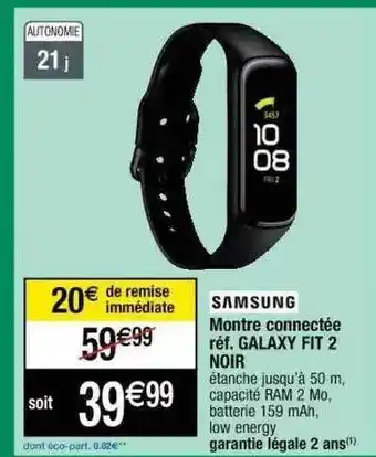 Cora x Carrefour Montre Connectée Samsung offre