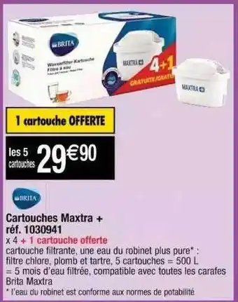 Cora x Carrefour Cartouches Maxtra + Brita offre