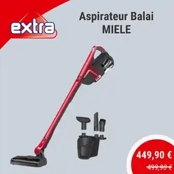 Extra MIELE aspirateur balai offre