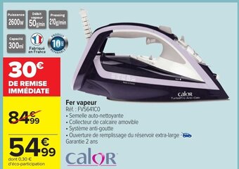 Carrefour Calor Fer Vapeur offre