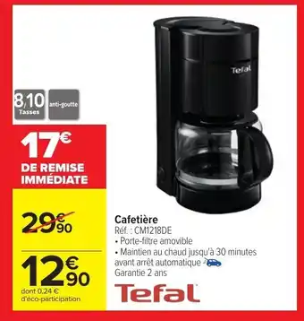 Carrefour Tefal Cafetière offre
