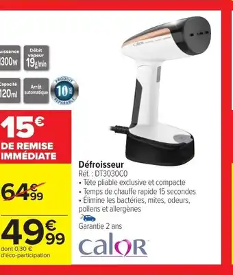 Carrefour Calor Défroisseur offre