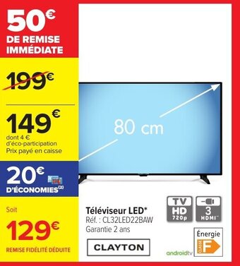 Carrefour Clayton Téléviseur LED offre