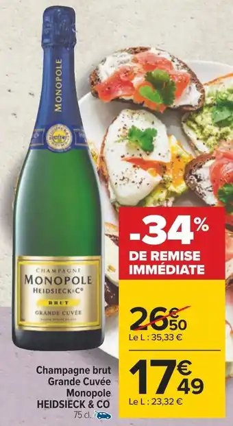 Carrefour Heidsieck & co champagne brut grande cuvée monopole offre