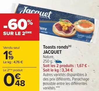 Carrefour Jacquet toasts ronds offre