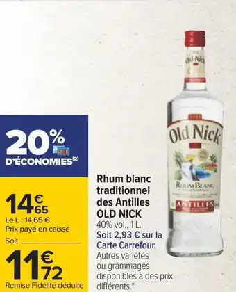 Carrefour Old nick rhum blanc traditionnel des antilles offre