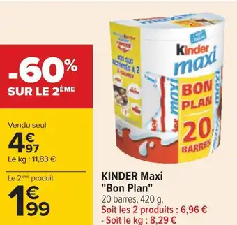 Carrefour Kinder kinder maxi "bon plan" offre