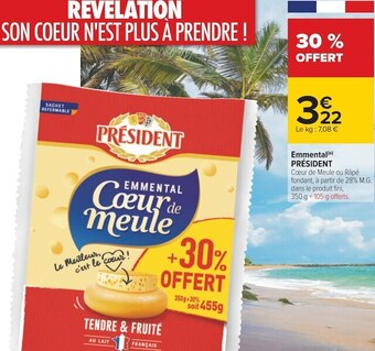 Carrefour Président emmental offre