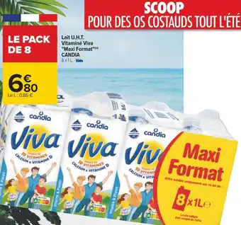 Carrefour Candia lait u.h.t. vitaminé viva "maxi format" offre