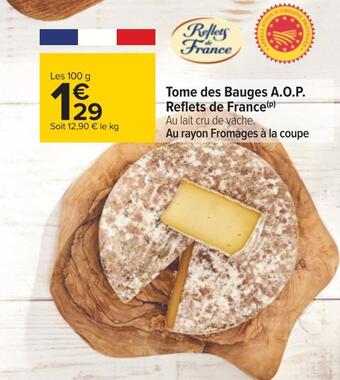 Carrefour Reflets de france tome des bauges a.o.p. offre